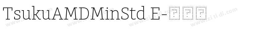 TsukuAMDMinStd E字体转换